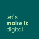 Let's Make It Digital